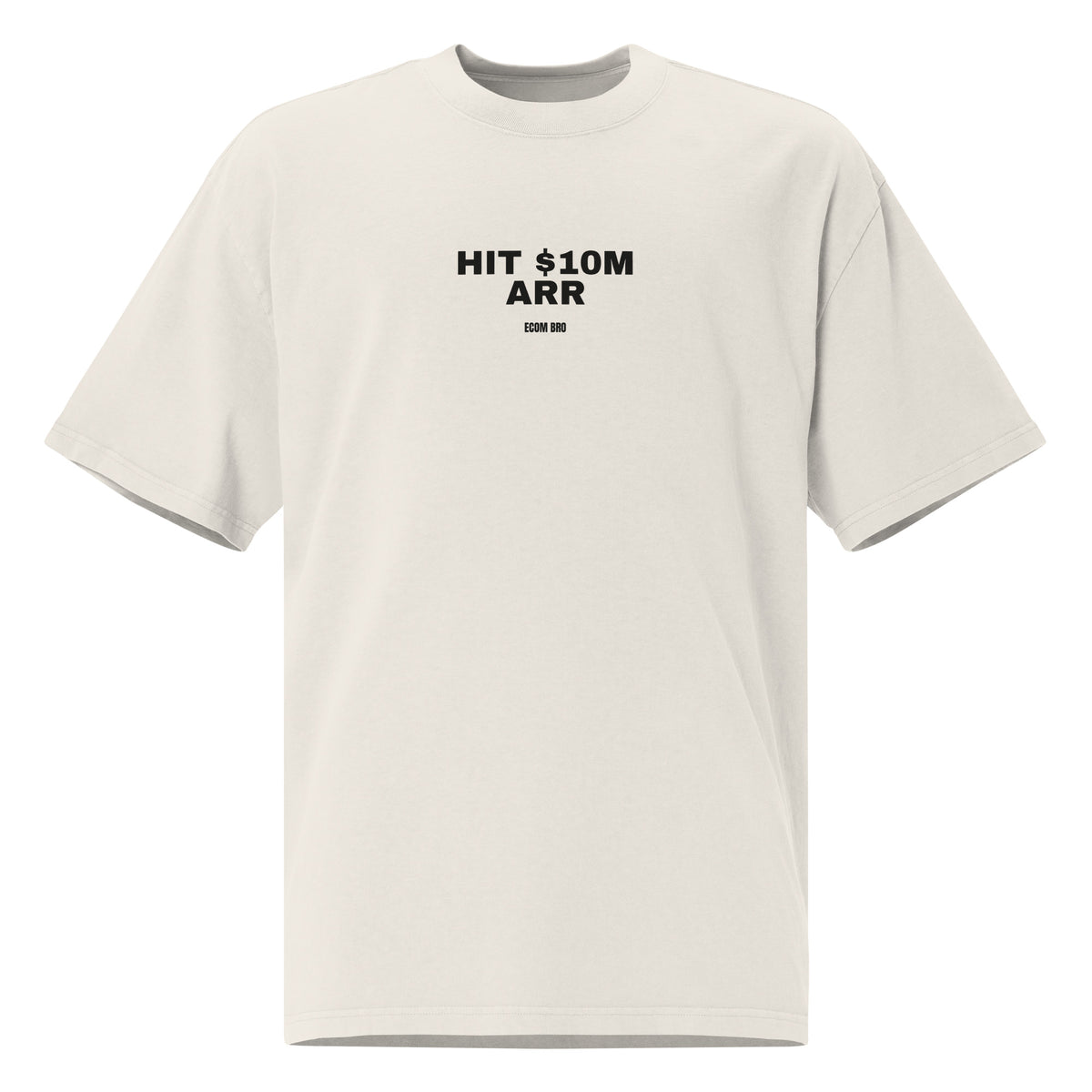 Supplier mockup of the Faded Bone Hit $10M ARR heavyweight tee, front view, showing the oversized silhouette.