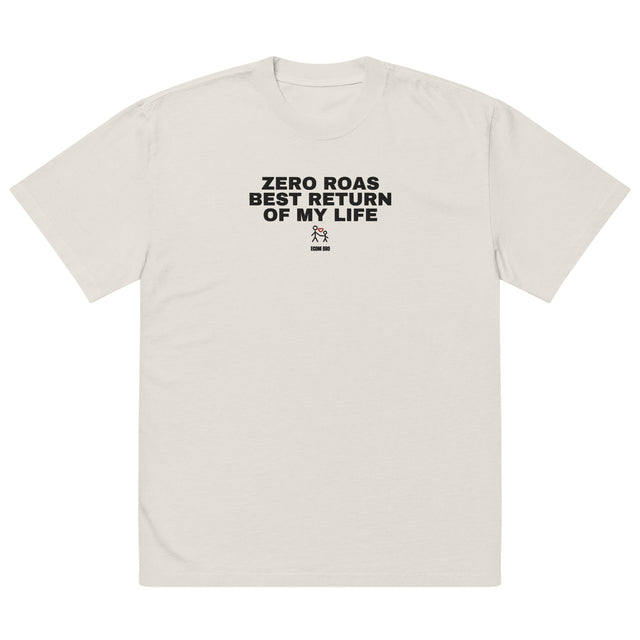 Supplier mockup: front of the Faded Bone Zero ROAS, Best Return of My Life embroidered tee, with black headline above an adult-and-child heart icon and ECOM BRO signature.